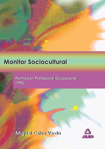 Monitor Sociocultural: Formacion Profesional Ocupacional