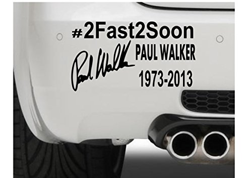 Paul Walker 2Fast2Soon (text) Jdm drift Car Window Bumper Motorcycle Laptop Ipad Vinyl Decal Sticker (BLACK) FREE P&P