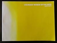 Colorado Women in the Arts, May 1979. B000IUV9G6 Book Cover