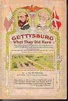 Gettysburg "What They Did Here" , The standard historical guide book on Gettysburg with numerous maps and illustrations B0012C6H3E Book Cover