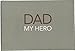 Dad: My Hero