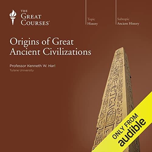 Origins of Great Ancient Civilizations (Audio Download) W