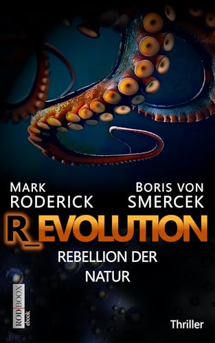 R_Evolution - Rebellion der Natur: Wissenschaftsthriller | Australiens Tierwelt auf der gefährlichsten Stufe der Evolution | Hochspannung! (RODBOOX SCIENCE-THRILLER)