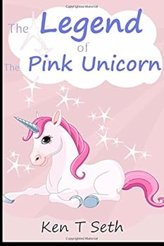 Paperback The Legend of The Pink Unicorn (Unicorn Dream: Kids Fantasy Books) Book