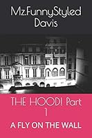 THE HOOD! Part 1: A FLY ON THE WALL B08DBNH6DR Book Cover