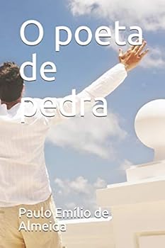 O poeta de pedra (Portuguese Edition)