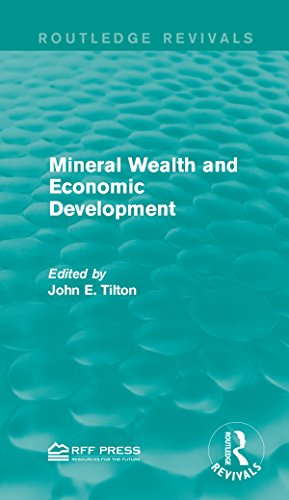 Mineral Wealth and Economic Development (Routledge Revivals) (English Edition)