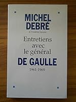 Entretiens avec le general de Gaulle (1961-1969) 2286035032 Book Cover