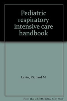 Spiral-bound Pediatric respiratory intensive care handbook Book