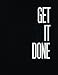 Get Shit Done: Cornell Note Taking System Notebook Journal Notepad Paper College High-School 8.5 x 11 Large Format Size (Inspirational Quotes ... Paper Notebook Journal And Lined Series)
