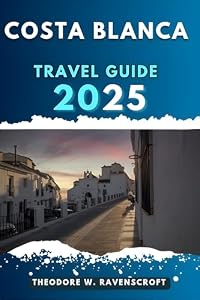 COSTA BLANCA TRAVEL GUIDE: Journey through adventure this destination has to offer with travel tips.