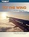 Fly the Wing: Revised Third Edition - Includes additional resources for download