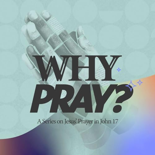 Is God Generous? - Why Pray?: Part 2 - Woodside Bible Church