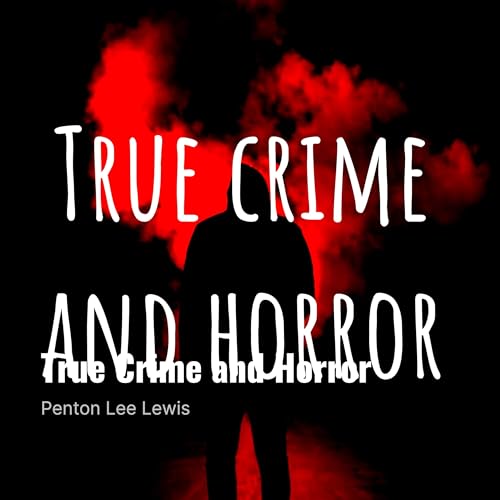 『True crime and horror』のカバーアート
