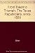 From Token to Triumph: The Texas Republicans Since 1920