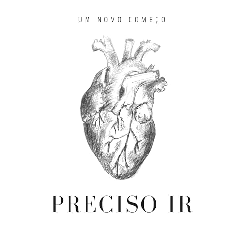 &Eacute; PRECISO IR &mdash; Uma hist&oacute;ria sobre ir em dire&ccedil;&atilde;o ao necess&aacute;rio desconhecido&nbsp; copertina