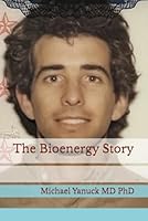 The Bioenergy Story 194660013X Book Cover