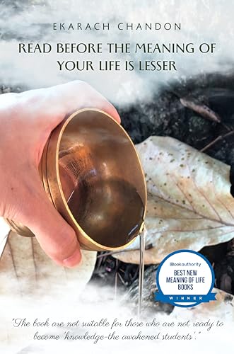 Read Before the meaning of your life is lesser: Unlocking the Sec...