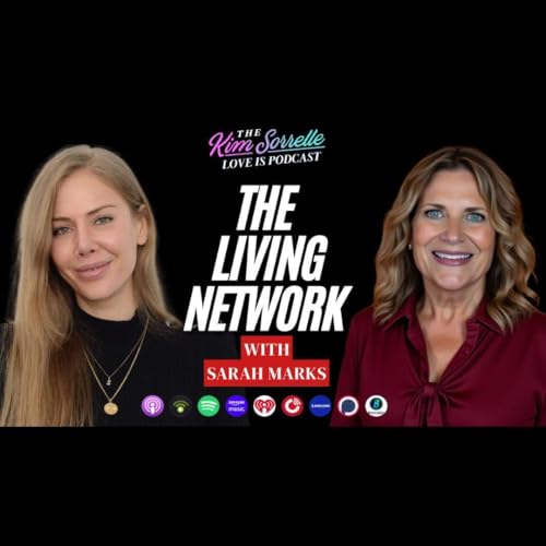 The Living Network: How Frequency, Intelligence, and Connection Shape Humanity With Sarah Marks