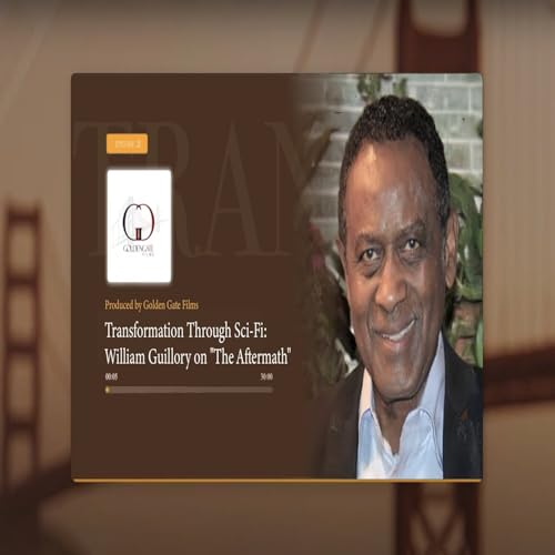 #2 - Transformation Through Sci-Fi: William Guillory on "The Aftermath"