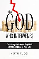 The God Who Intervenes 1946466611 Book Cover
