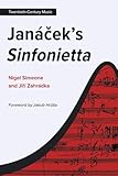 Janáček's Sinfonietta (Twentieth-Century Music)