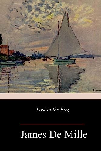Lost in the Fog 1983809918 Book Cover