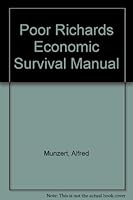 Poor Richards Economic Survival Manual 0917292030 Book Cover