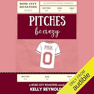Pitches be Crazy Audiolibro Por Kelly Reynolds arte de portada