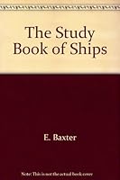The Study Book of Ships B005NQE0PM Book Cover