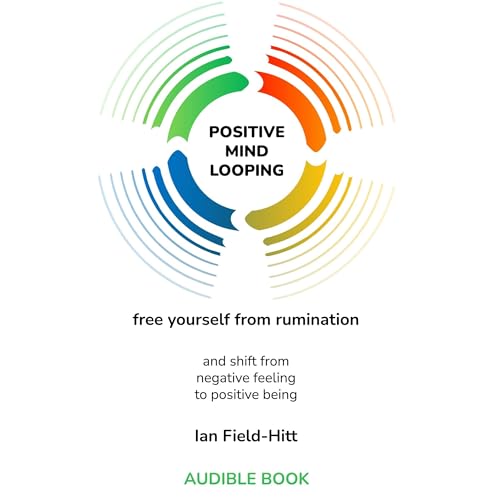 Page de couverture de Positive Mind Looping