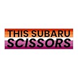 This Subaru Scissors Funny Ironic Gen Z Unhinged Meme Bumper Magnet Sticker Car Vehicle Vinyl Decal for New Drivers and Adults