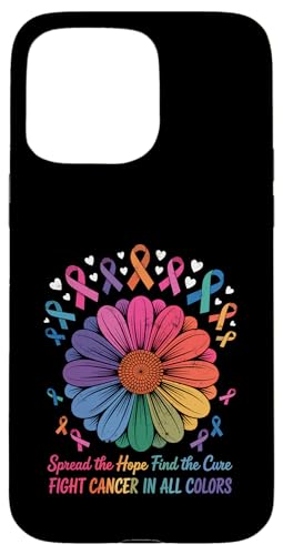 Spread The Hope Find The Cure Fight Cancer In All Colors �X�}�z�P�[�X iPhone 15 Pro Max �p