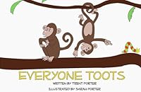 Everyone Toots 0615359965 Book Cover