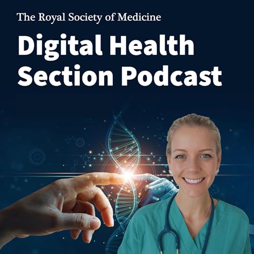 Couverture de Digital Health Podcast- Royal Society of Medicine