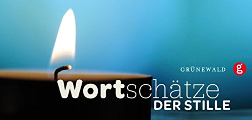 Wortschätze der Stille: plus 16 Karten zum Heraustrennen Wortschätze der Stille: plus 16 Karten zum Heraustrennen