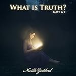 Cover of What Is Truth - Part 1 & 2
