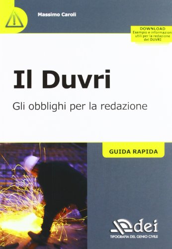 Il Duvri. Gli Obblighi Per La Redazione. Guida Rapida Il Duvri. Gli Obblighi Per La Redazione. Guida Rapida