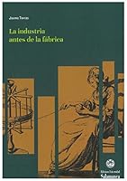 La Industria Antes de la Faabrica 8413110599 Book Cover