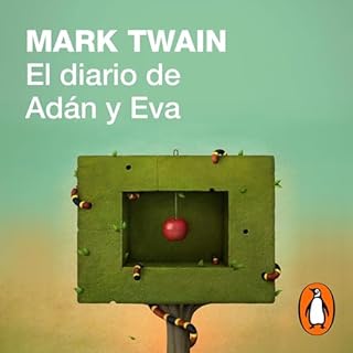 El diario de Adán y Eva [The Diaries of Adam and Eve] Audiolibro Por Mark Twain arte de portada