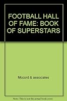 The Official Pro Football Hall of Fame Book of Superstars 0671686976 Book Cover