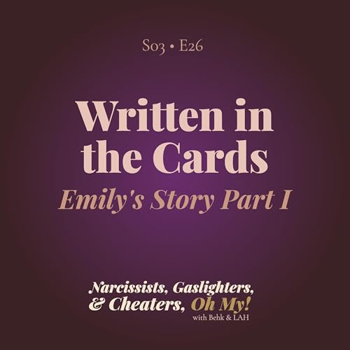 Written in the Cards: Emily's Story Part One Podcast Por  arte de portada