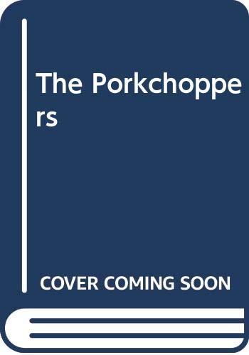 The Porkchoppers 0060808489 Book Cover