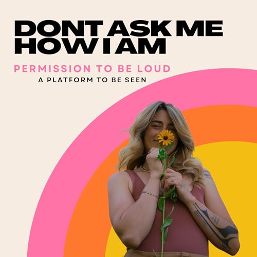 Page de couverture de DON’T ASK ME HOW I AM