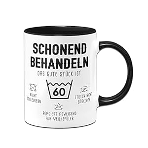 Tassenbrennerei Tasse mit Spruch Schonend behandeln Das gute Stück ist 60 – Kaffeetasse | 30 bis 80 | lustig als…