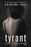 Tyrant (Scars of the Wraiths Book 2)