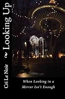 Looking Up 1468151878 Book Cover