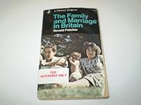 The Family and Marriage in Britain (Pelican) B000TGF86Q Book Cover