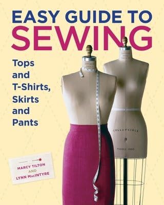 Easy Guide to Sewing Tops and T-Shirts Skirts and PantsEASY GT SEWING TOPS & T-SHIRTSHardcover