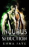 Incubus Seduction 1089151446 Book Cover